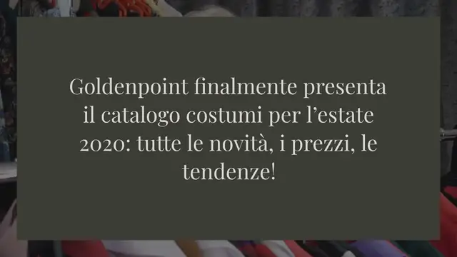 Video thumbnail for Goldenpoint costumi 2020: il catalogo e le tendenze per questa estate