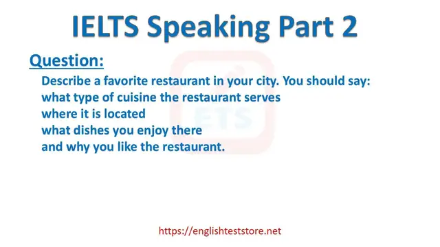 Video thumbnail for IELTS Speaking Part 2: Describe a favorite restaurant in your city.