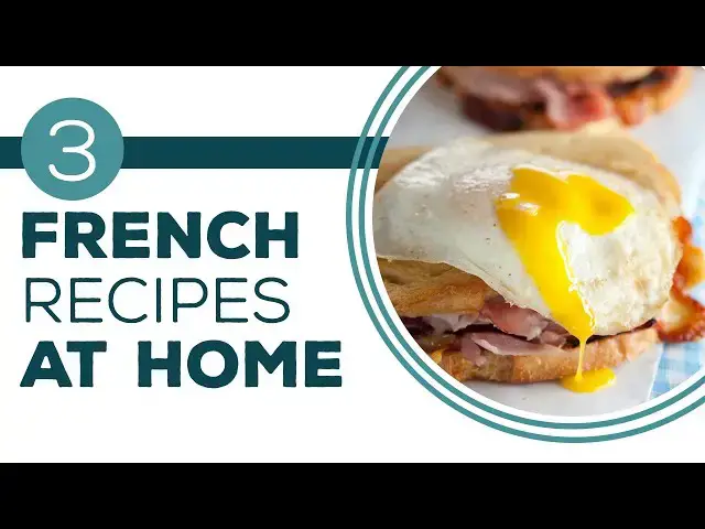 Video thumbnail for Full Episode Fridays: French Fare - 3 French Recipes at Home