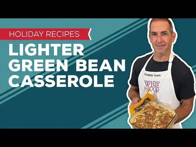 Video thumbnail for Holiday Cooking & Baking Recipes: Lighter Green Bean Casserole Recipe With Fresh Green Beans