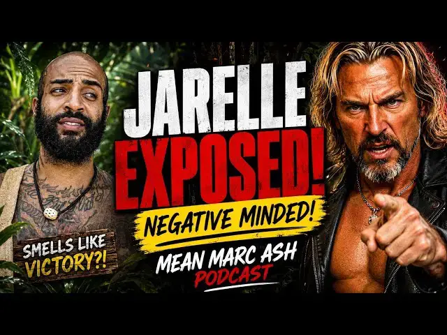 Video thumbnail for JARELLE ON NAKED AND AFRAID: THE KING OF NEGATIVE THINKING / Marc Ash Podcast Ep 69