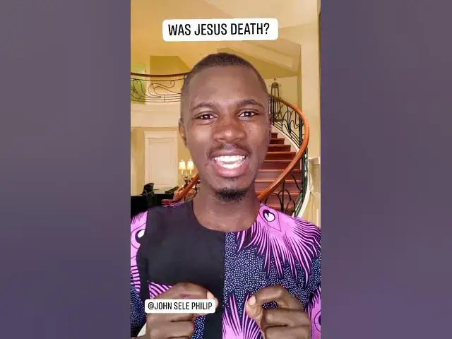 Video thumbnail for Was Jesus Dead? #johnselephilip #religion #jesuschrist #bible #god #reach #prayer #shorts