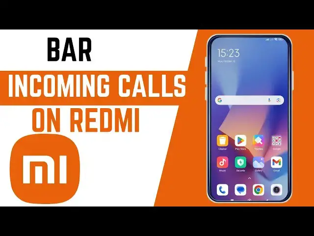 'Video thumbnail for How To Bar Incoming Calls On Xiaomi Redmi Smartphone'