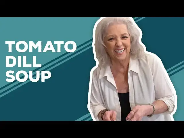 Video thumbnail for Love & Best Dishes: Tomato Dill Soup Recipe