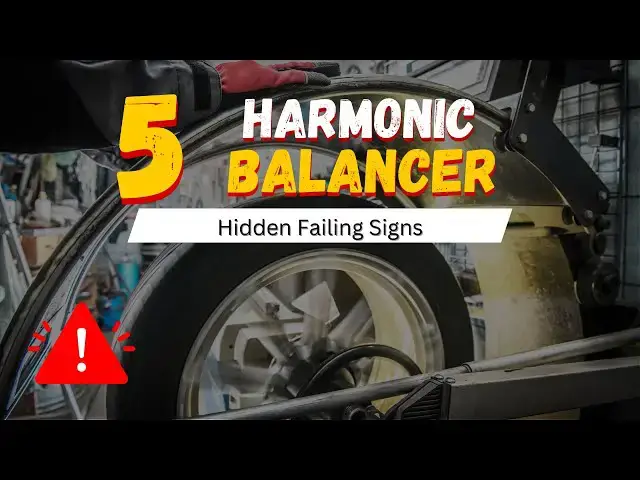 Video thumbnail for 5 Hidden Signs Your Harmonic Balancer Is Failing (Save Your Engine Now!)