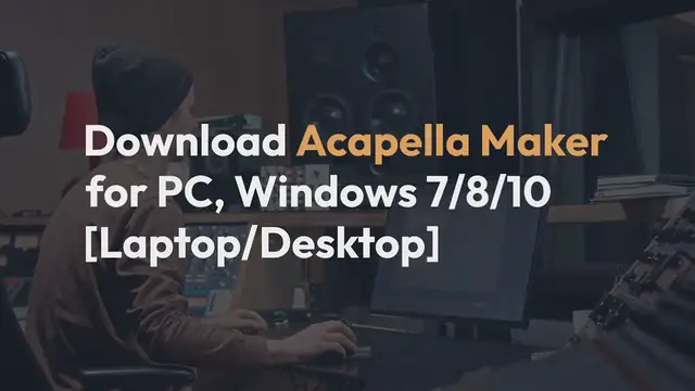 Video thumbnail for Download Acapella Maker for PC, Windows 7/8/10 [Laptop/Desktop]