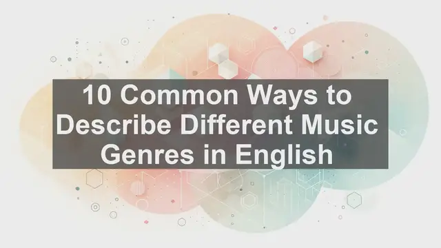 Video thumbnail for 10 Common Ways to Describe Different Music Genres in English