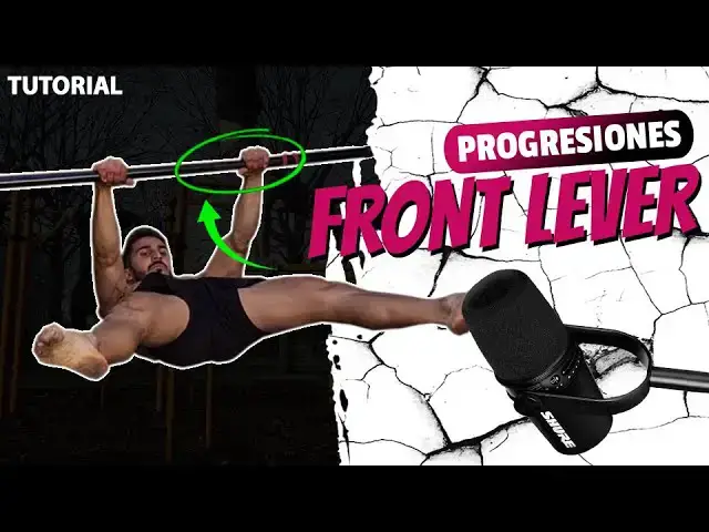 Video thumbnail for TUTORIAL FRONT LEVER | 6 Progresiones para el Front Lever + MI SECRETO