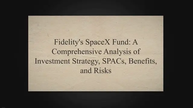 Video thumbnail for Fidelity's SpaceX Fund: A Comprehensive Analysis of Investment Strategy, SPACs, Benefits, and Risks
