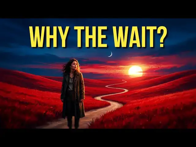 Video thumbnail for Why Is God Making You Wait? The Answer May Surprise You