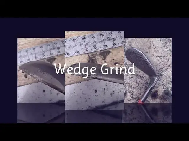 Video thumbnail for Wedge Grind
