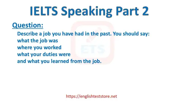Video thumbnail for IELTS Speaking Part 2: Describe a job you have had in the past.