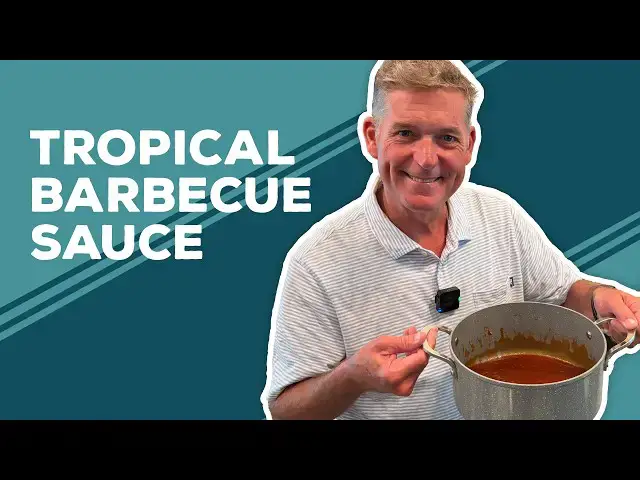 Video thumbnail for Love & Best Dishes: Tropical Barbecue Sauce Recipe | How To Make BBQ Sauce From Scratch