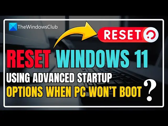 Video thumbnail for Reset Windows 11 using Advanced Startup Options when PC won’t boot