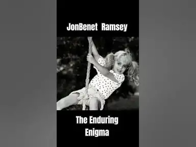 'Video thumbnail for JonBenet Ramsey: The enduring enigma of a child's tragic death #shorts #truecrimecommunity #unsolved'
