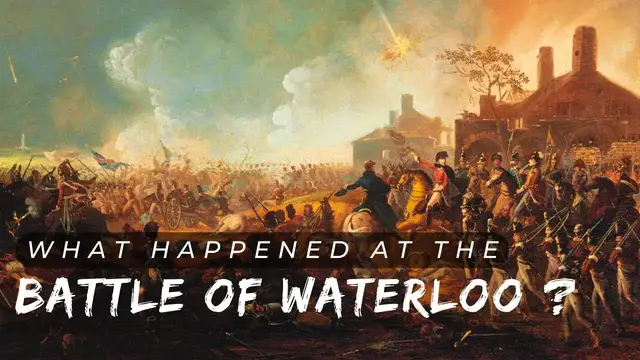 Video thumbnail for What happened at the Battle of Waterloo ? #history