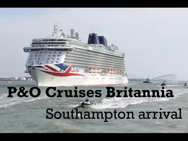 Video thumbnail for P&O Cruises Britannia Southampton Arrival