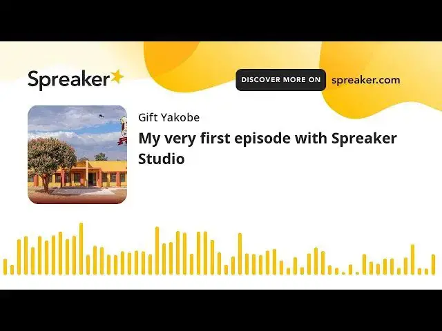 'Video thumbnail for My very first episode with Spreaker Studio (made with Spreaker)'