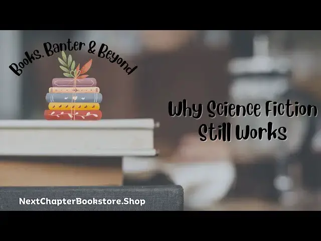 Video thumbnail for Why Science Fiction Still Works