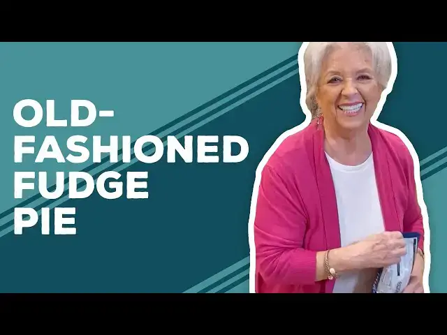 Video thumbnail for Love & Best Dishes: Old-Fashioned Fudge Pie Recipe