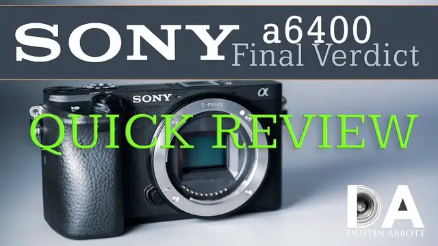 'Video thumbnail for Sony a6400 Quick Review | 4K'