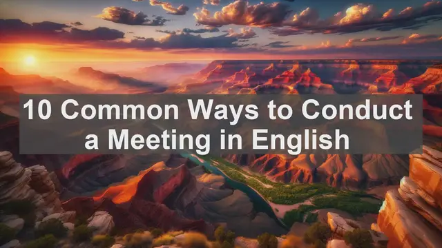 Video thumbnail for 10 Common Ways to Conduct a Meeting in English