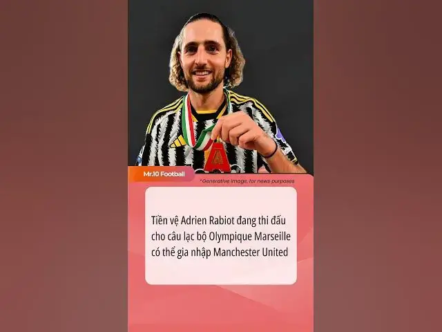 Video thumbnail for Tiền vệ Adrien Rabiot có thể đến câu lạc bộ Manchester United #dhlcgd #manchesterunited#adrienrabiot