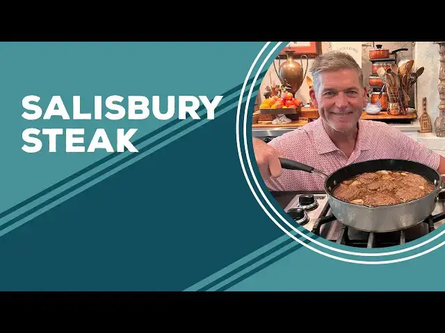 Video thumbnail for Love & Best Dishes: Salisbury Steak Recipe | Ground Beef Recipes for Dinner