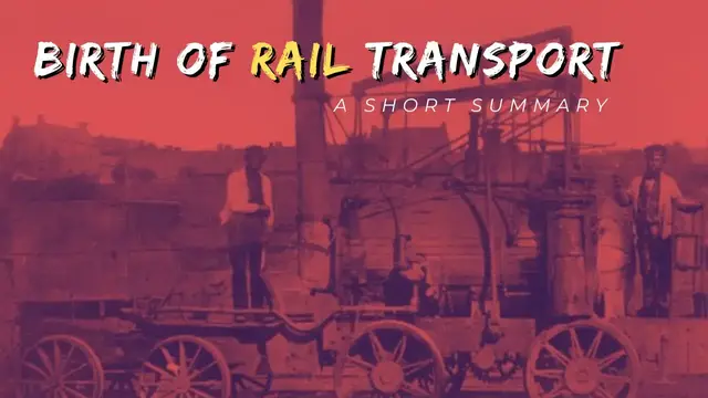 Video thumbnail for The Birth of Rail Transport.