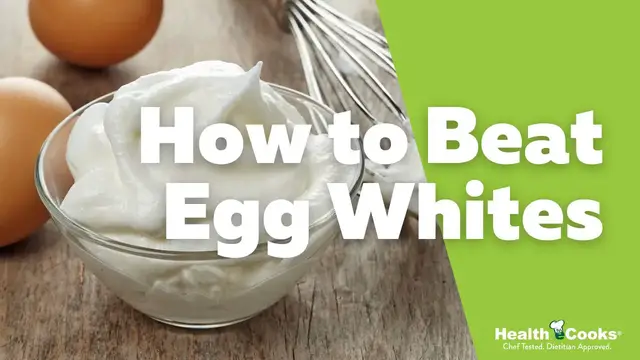 Video thumbnail for How to Beat Egg Whites | How To Video | healthEcooks.com