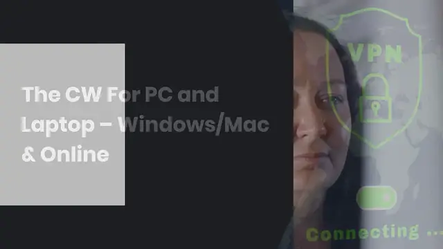 Video thumbnail for The CW For PC and Laptop – Windows/Mac & Online