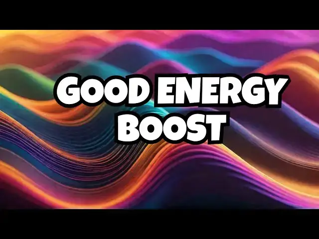 Video thumbnail for Uplifting Frequencies for Positive Vibes and Energy Boost