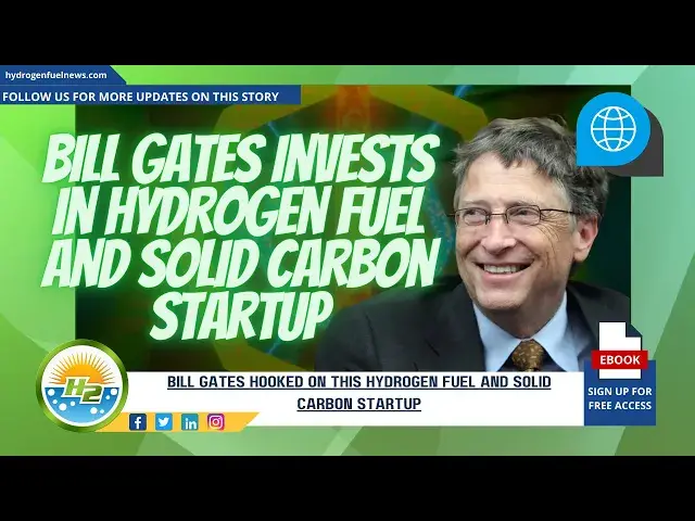 Video thumbnail for Bill Gates is invested in a startup focused on hydrogen fuel and solid carbon