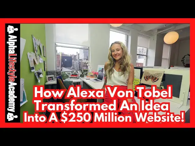 Video thumbnail for Small Business Marketing Idea How Alexa von Tobel Transformed an Idea into a $250 Million Website