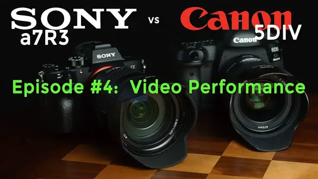 Video thumbnail for Sony a7R3 vs Canon 5DIV | Part 4: Video Performance | 4K