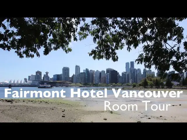 Video thumbnail for Fairmont Hotel Vancouver Canada Room Tour