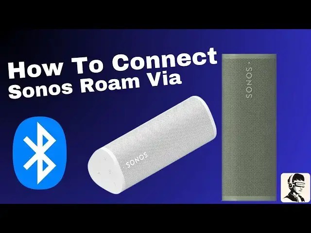 Video thumbnail for How to Connect Sonos Roam via Bluetooth: A Complete Guide