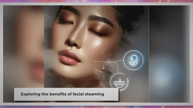 'Video thumbnail for The Ultimate Guide to Facial Steaming: Frequency & Tips for Glowing Skin'