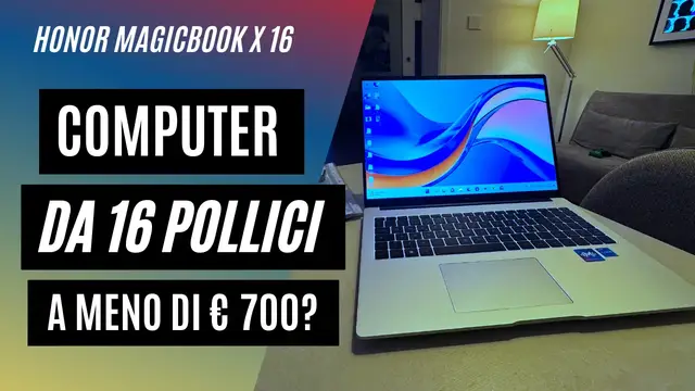 Video thumbnail for Recensione Honor MagicBook X 16