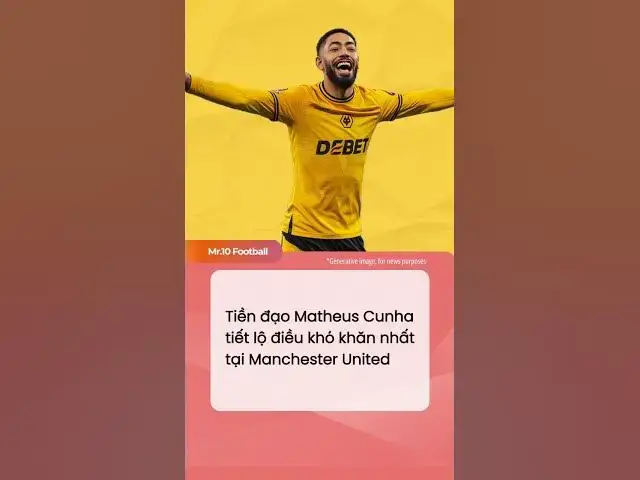 'Video thumbnail for Tiền đạo Matheus Cunha tiết lộ điều khó khăn nhất tại Manchester United #dhlcgd #manchesterunited'