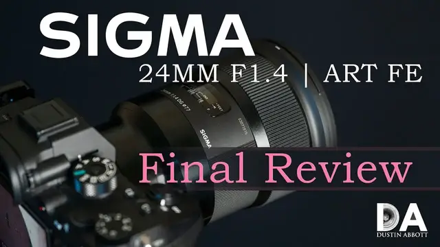 'Video thumbnail for Sigma 24mm F1.4 ART Sony FE: Final Review | 4K'