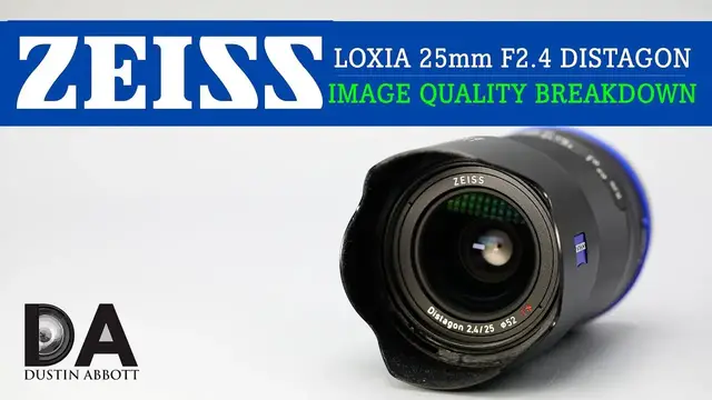 Zeiss Loxia 25mm F2.4 Distagon Review - DustinAbbott.net