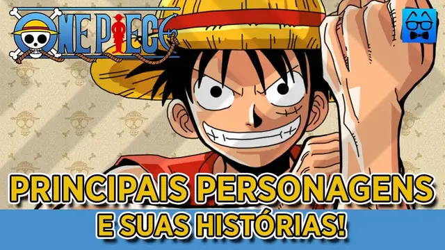 Video thumbnail for One Piece Principais Personagens e Suas Histórias e Habilidades