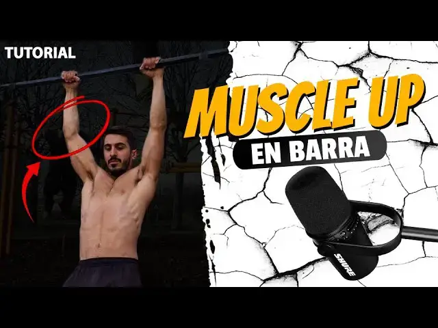 'Video thumbnail for El Tutorial Más Completo del MUSCLE UP en BARRA'