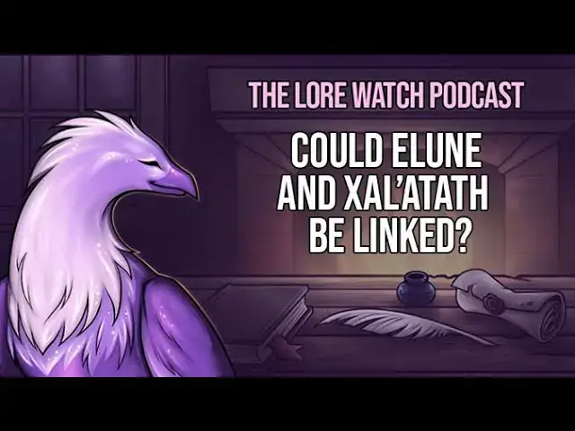 'Video thumbnail for Could Elune and Xal’atath  be linked?'