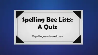 'Video thumbnail for Spelling Bee Lists: A Quiz'