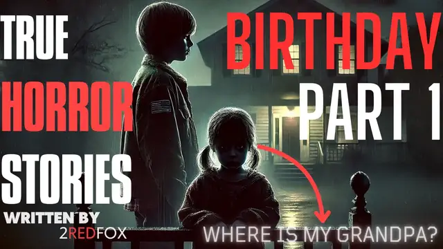 'Video thumbnail for Disturbing TRUE Birthday Horror Story Part 1'