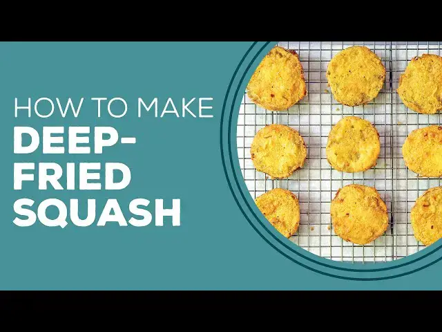 Video thumbnail for Blast from the Past: Deep-Fried Squash Recipe | Summer Squash Side Dish
