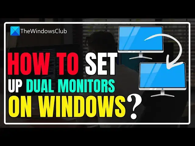 Video thumbnail for How to set up Dual Monitors on Windows 11