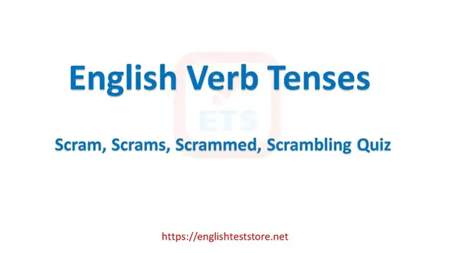 Video thumbnail for English Verb Tenses: Scram, Scrams, Scrammed, Scrambling Quiz